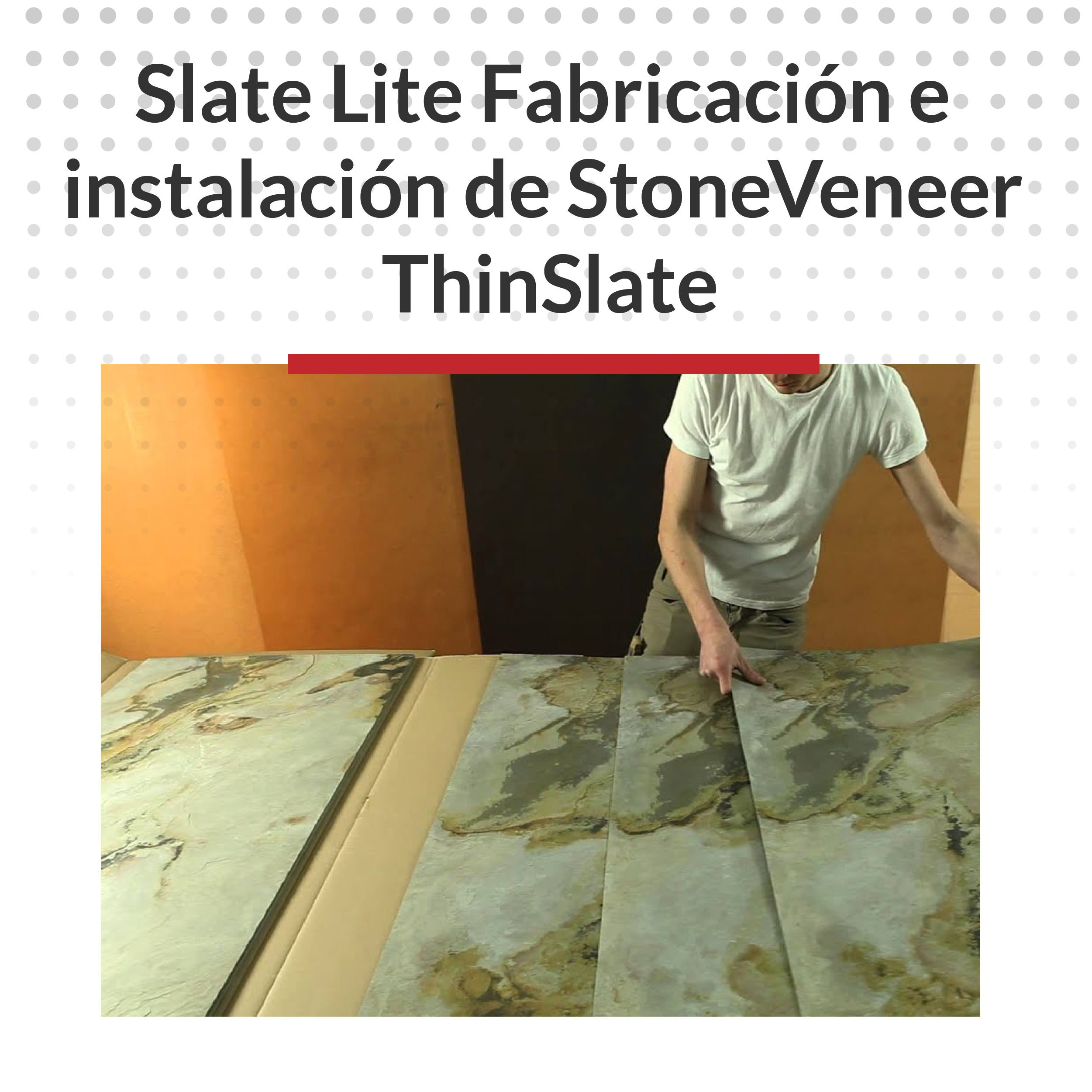 Slate Lite Fabricación e instalación de StoneVeneer ThinSlate