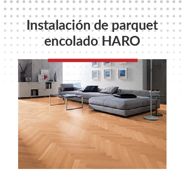 Colocación de parquet flotante encolado - HARO